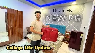 Moving into My New PG Near College | PG Life Near College | First impression | LPU University
