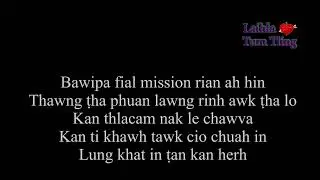 NGOL AWK ṬHA LO MISSION RIAN _  KARAOKE 🎤