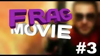 Standoff 2|FRAG MOVIE #3