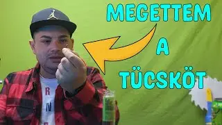 MEGETTEM CSOMÓ TÜCSKÖT!
