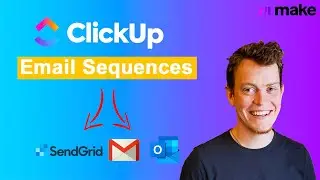 Email Drip Sequences From ClickUp - [ External Automation] with Make.com
