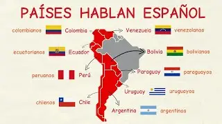 Learn Spanish: Spanish-speaking countries and nationalities (basic level)