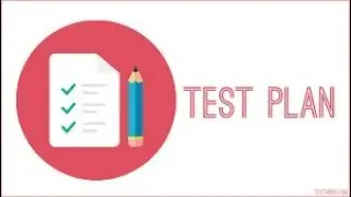 STLC | TEST PLAN DOCUMENT FOR BEGINNERS