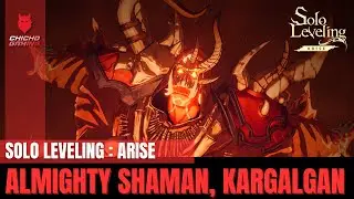 Solo Leveling:ARISE - How to defeat Almighty Shaman, Kargalgan #sololeveling #sololevelingarise