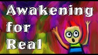 Fear of Being Awakened for Real