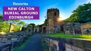 Exploring New Calton Burial Ground - One of Edinburgh's most Atmospheric Cemeteries