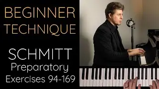 BEGINNER TECHNIQUE - Schmitt Exercises 94-169 Tutorials