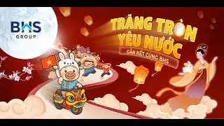 Trung thu 2025 tại BHS Group 