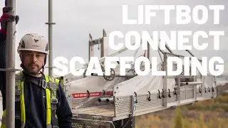 LIFTBOT & Connect Scaffolding - Easy life for scaffolders