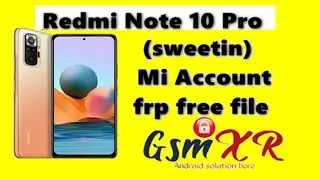 Redmi Note 10 pro mi Account unlock
