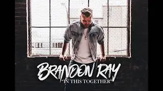 Brandon Ray - In This Together [OFFICIAL AUDIO] "iHeart Living Room Concert For America on Fox"