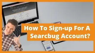 How to Setup A Searchbug Account in Few Easy Steps