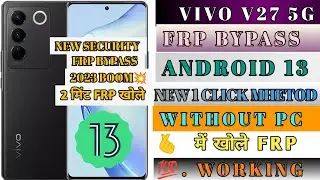Vivo V27 5g Frp Bypass New Security Android 13 Update | A To Z All Vivo Mobile Frp Bypass Without Pc