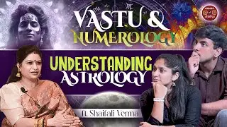 Unlocking the Mysteries of Astrology, Numerology & Vastu with @shaifalinmastu...175  | GOG EP 13