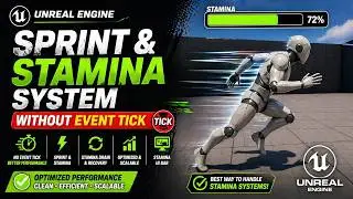Unreal Engine Sprint & Stamina System Without Event Tick – Optimized Performance