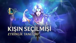 Kışın Seçilmişi 2022 | Resmi Etkinlik Tanıtımı - League of Legends