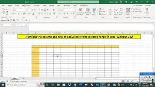Highlight column and row of active cell from selected range in Excel without VBA