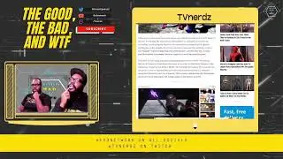 Good Bad and WTF ep29