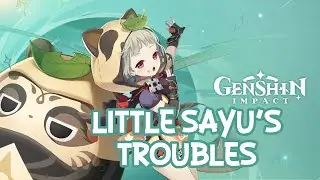 Sayu Hangout Event - Little Sayu's Troubles Walkthrough l Genshin Impact Gameplay (No Commentary)