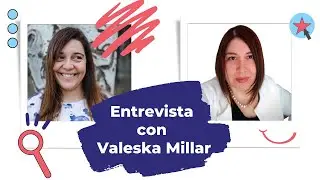 Entrevista con Valeska Millar