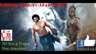 Baahubali # Edius 7/8/9 Song Project # Free download # Editing Master M-9749092282
