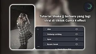 Tutorial shake jj terbaru || Alight Motion