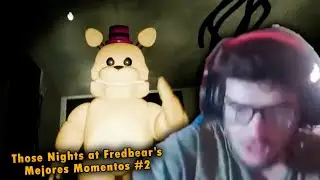 Those Nights at Fredbear's [MEJORES MOMENTOS #2]