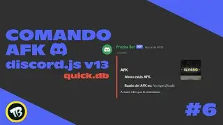 ✅ COMANDO AFK | discord.js v13 | Como Crear Un BOT De Discord #6