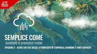 Altro che due gocce: a proposito di temporali, grandine e forti raffiche