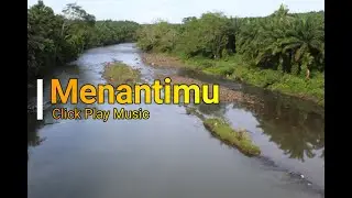 Menantimu