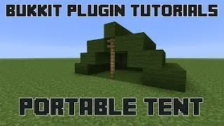 Bukkit Plugin Tutorials- Portable Tent