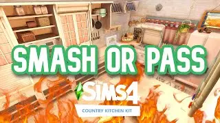 SMASH or PASS Country Kitchen Kit Edition: Sims 4 Pack Cost Rating & Item Review 