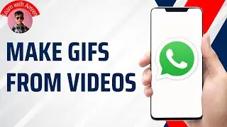 How to Make GIF from Videos on WhatsApp