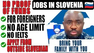 slovenia work visa 2023 - for foreigners with a minimal of secondary qualification