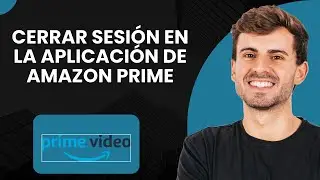 Cómo Cerrar Sesión en la App de Amazon Prime - Paso a Paso