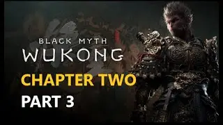 BLACK MYTH: WUKONG Walkthrough CHAPTER TWO PART 3 - Yellow Wind Saga boss - FULL GAME