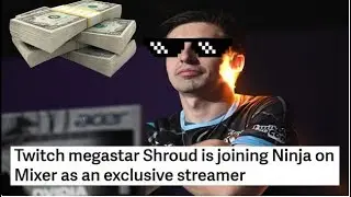 Shroud Leaves Twitch To Join Mixer - Mixer is Making Moves!