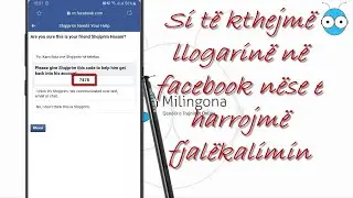 Si të kthejmë llogarinë në facebook nëse e harrojmë fjalëkalimin
