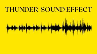 THUNDER SOUND EFFECT