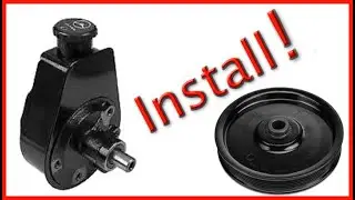 How to Install Power Steering Pump Pulley