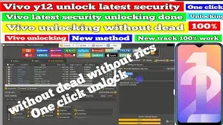 Vivo y12 y15 y17 unlocking  Vivo y12 unlock tool latest security  jumping Brom error latest security