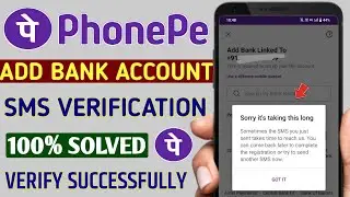 Phonepe bank add sms verify sorry it's taking this long | bank add sms verify sorry it's taking this