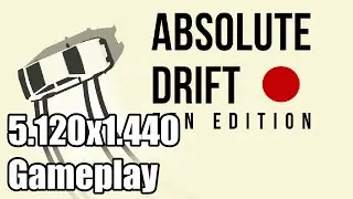 Absolute Drift Ultrawide Gameplay [5120x1440] [32:9]