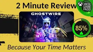 GhostWire: Tokyo - Two Minute Review! (Free this week from Epic games)