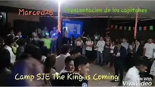 Campa SJE The King is Coming, Presentacion de los capitanes