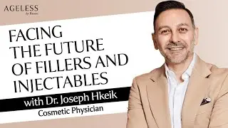 Facing The Future Of Fillers And Injectables With Cosmetic Physician Dr Joseph Hkeik