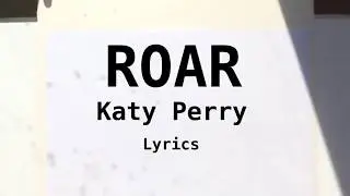 Roar/Katy Perry - Lyrics