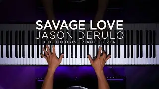 SAVAGE LOVE - Jason Derulo ft. Jawsh 685 | The Theorist Piano Cover