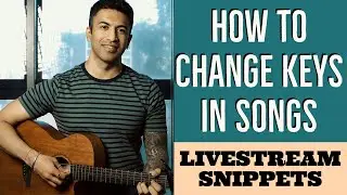 How to change Keys smoothly in your songs