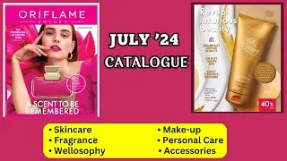 Oriflame • July '24 Catalogue • Full HD • New Product Launches